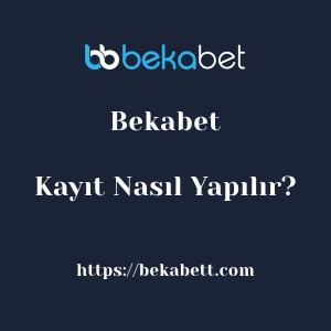 Bekabet Kayıt Nasıl Yapılır?