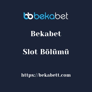 Bekabet Slot Bölümü